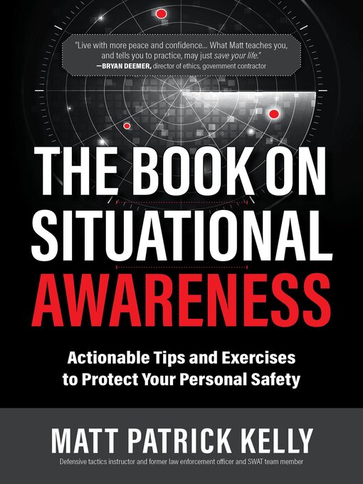 Title details for The Book on Situational Awareness by Matt P Kelly - Available